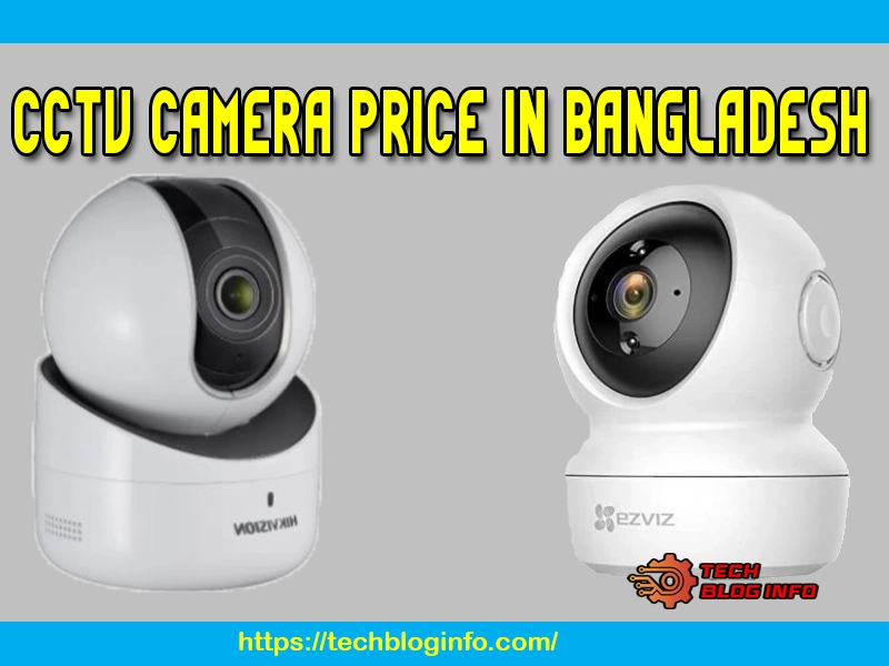 CCTV camera price in Bangladesh