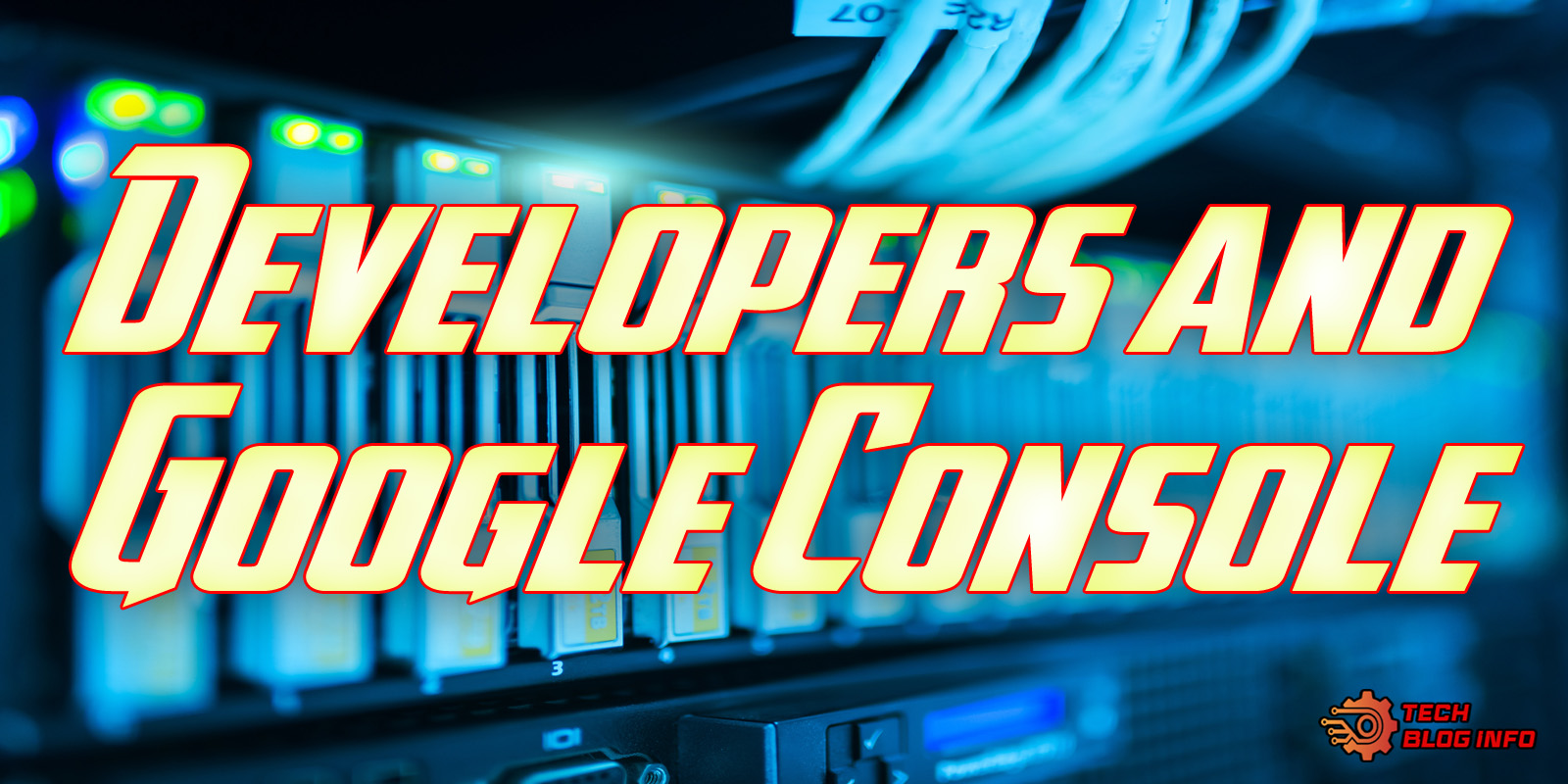 Developers and Google Console